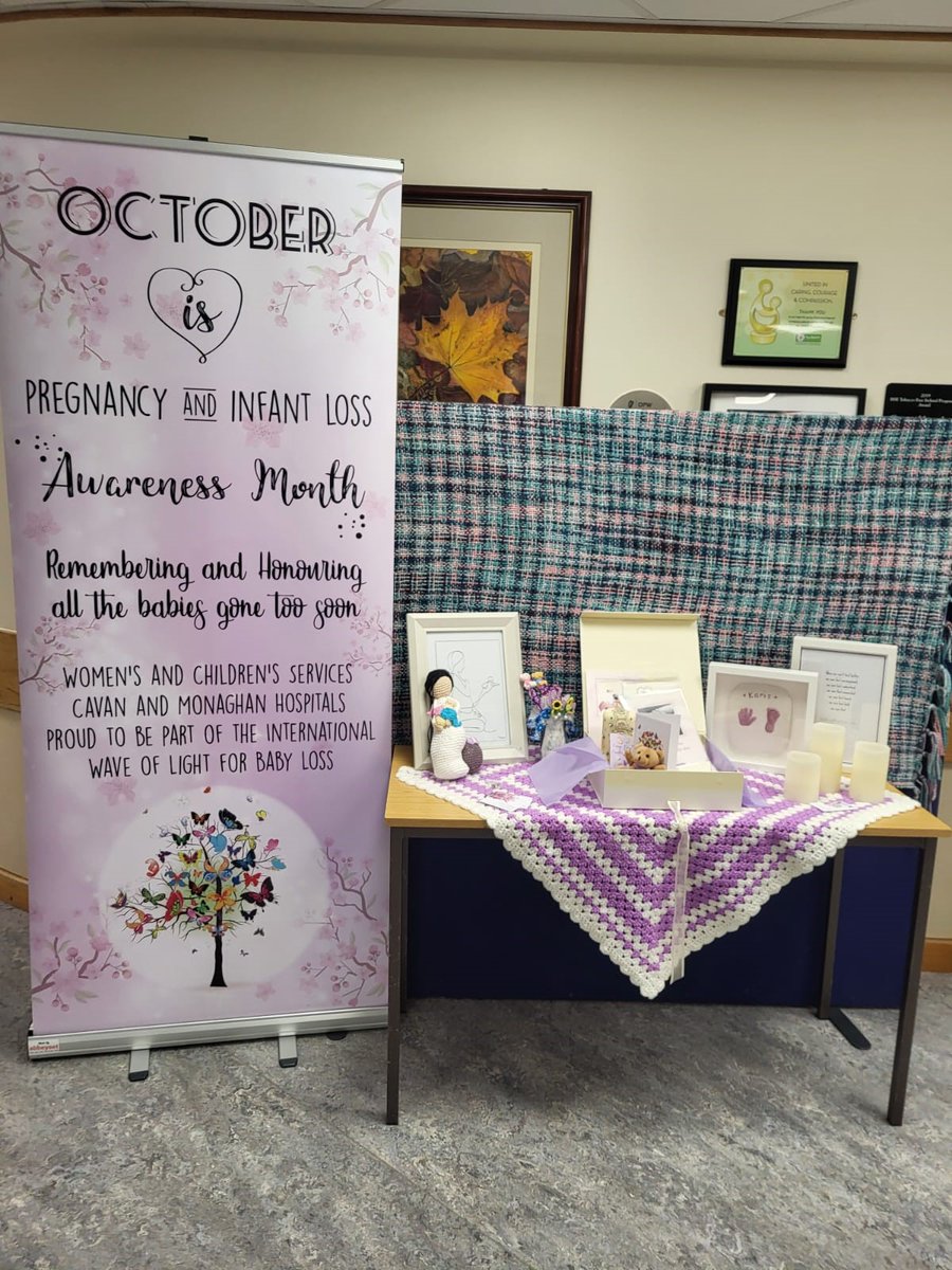 October is National pregnancy and infant loss awareness month. Pictured is our beautiful display in the main reception at Cavan Hospital. Remembering and honoring all the babies gone too soon.