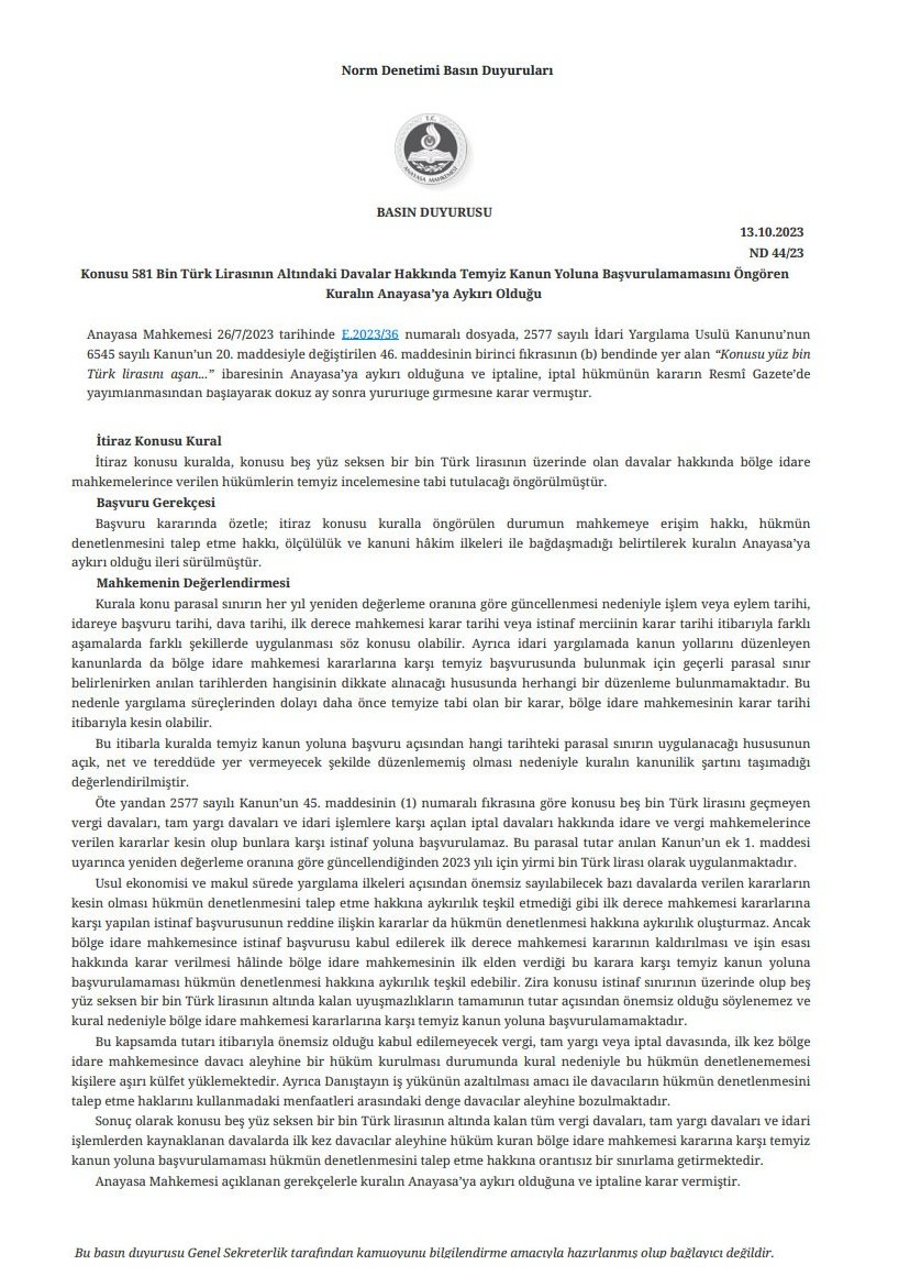 anayasa.gov.tr/tr/haberler/no…

581 bin Türk lirasının altındaki davalar hakkında temyz kanun yoluna basvurulamamasını öngören kuralın anayasa'ya aykırı oldugu kararı