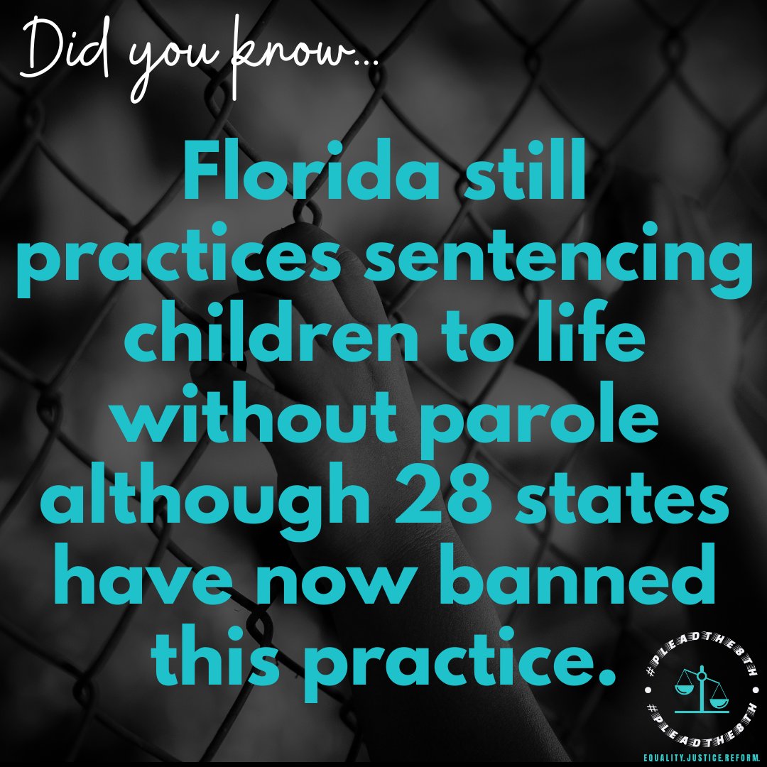 While 28 states have moved forward by banning life sentences without parole for children, Florida still lags behind. #EndJLWOP #YouthJustice #JusticeForYouth