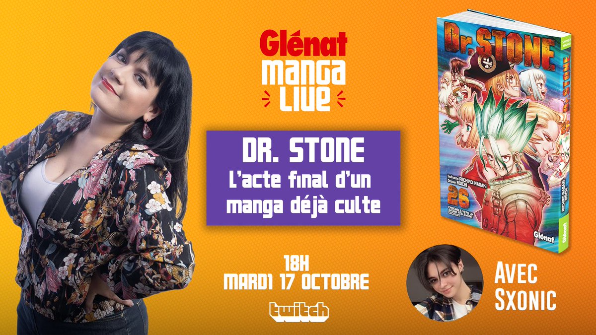 On se retrouve ce soir en live pour parler de Dr. Stone avec <a href="/kaorinchan/">Caroline Segarra</a> et <a href="/sxonictiktok/">Sonic</a> !

Des cadeaux à gagner et une annonce à découvrir en fin de live !

➡️ twitch.tv/glenatlive