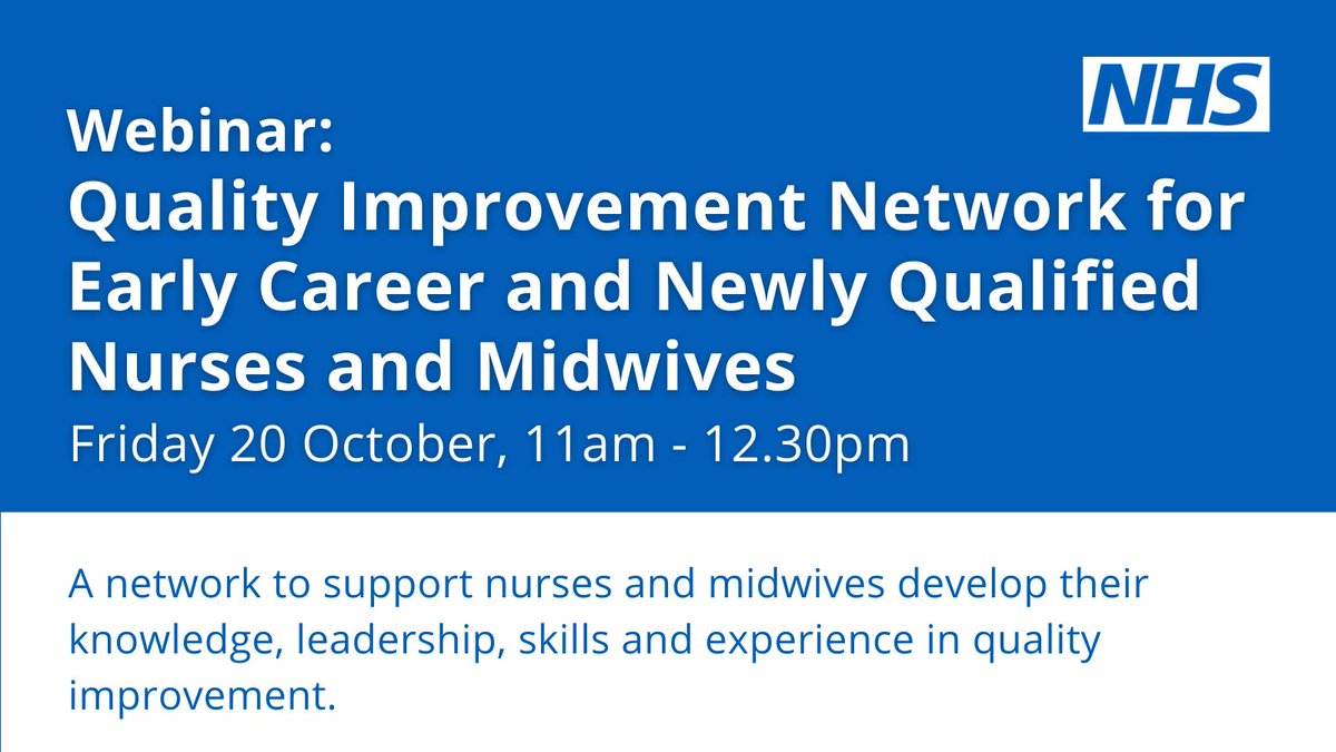 We’re inviting early career and newly qualified nursing and midwifery colleagues who are within 5 years of qualification or NMC registration to join our next Quality Improvement Network webinar.

To book your place, email: England.qi.earlycareernursesandmidwives@nhs.net #teamCNO