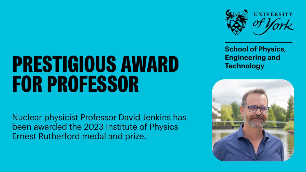University of York (@uniofyork) on Twitter photo For his "outstanding contributions to experimental nuclear physics, nuclear applications and widening participation in physics", Professor David Jenkins from <a href="/UoY_PET/">UoY School of Physics, Engineering and Technology</a> has been awarded the 2023 <a href="/PhysicsNews/">Institute of Physics</a> Ernest Rutherford medal and prize: bit.ly/45E6iKu
#YorkResearch For his "outstanding contributions to experimental nuclear physics, nuclear applications and widening participation in physics", Professor David Jenkins from <a href="/UoY_PET/">UoY School of Physics, Engineering and Technology</a> has been awarded the 2023 <a href="/PhysicsNews/">Institute of Physics</a> Ernest Rutherford medal and prize: bit.ly/45E6iKu
#YorkResearch