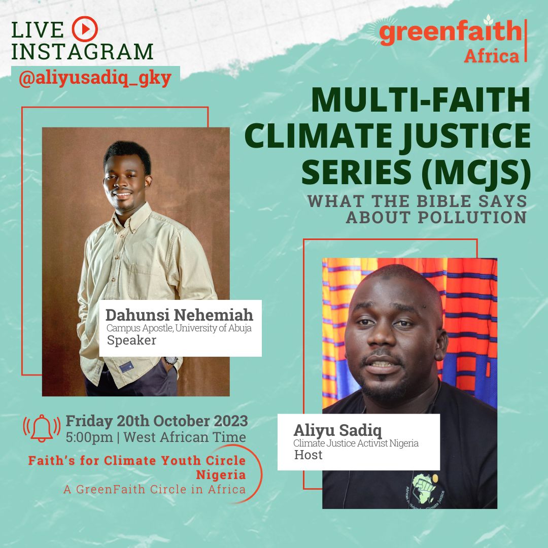 ALIYU SADIQ (@aliyusadiq_gky) on Twitter photo Join us on this Multi-Faith Climate Justice Series (MCJS) for a discussion about "What the Bible Says About Pollution" with a young Apostle <a href="/DahunsiOjoayo/">Dahunsi Nehemiah Ojoayo</a>
Date: Friday 20th October 2023
Time: 5:00PM (WAT)
Link: instagram.com/aliyusadiq_gk
#Faiths4Climate #StopEACOP Join us on this Multi-Faith Climate Justice Series (MCJS) for a discussion about "What the Bible Says About Pollution" with a young Apostle <a href="/DahunsiOjoayo/">Dahunsi Nehemiah Ojoayo</a>
Date: Friday 20th October 2023
Time: 5:00PM (WAT)
Link: instagram.com/aliyusadiq_gk
#Faiths4Climate #StopEACOP