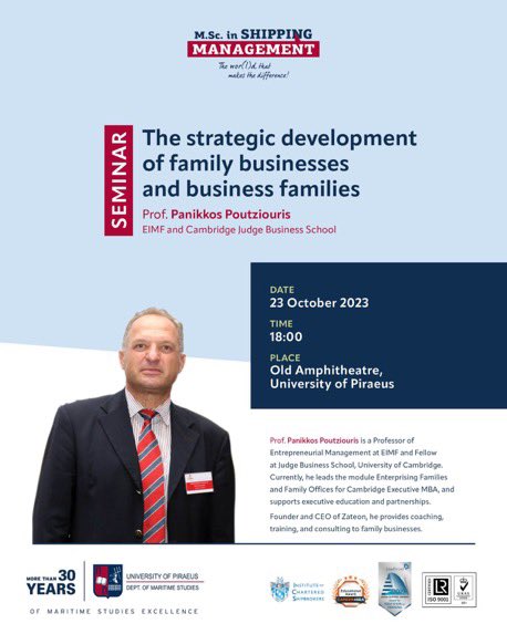 Looking forward with pleasure to my seminar at the University of Piraeus on “The Strategic Development of Family Businesses - Business Families across Generations You are welcomed to join us !