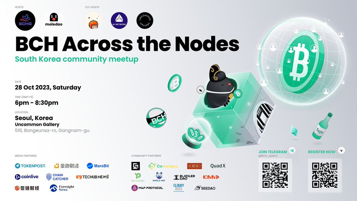 Coiniseasy's tweet photo. 🚀 Exciting News! Join the BCH South Korea Meetup: "BCH Across the Nodes" 🌐 Hosted by @Smartcashdao, @moledao_io 

Co-Hosted by, @ainetwork_ai, @UncommonGallery and @Coiniseasy 

Media partners 🎥: @tokenpostkr and more!

Community partners💪: @sojudao_, @yeoleum_eth and more!

📆 Date: Saturday, 28th October 2023 6:00 PM - 8:30 PM (GMT+9) 
📍 Location: Uncommon Gallery, Seoul

What's in store? 🌟
-Dive deep into Web 3.0 with BCH enthusiasts & experts.
-Connect & network in Seoul's trendiest NFT spot - Uncommon Gallery.
-Munch on delicious Korean chicken 🍗 & sip your favorite drinks 🍻.
-Stand a chance to win from a 5 $BCH prize pool & $AIN (worth over $1,150)🎁!

RSVP & secure your spot! 👉 https://t.co/jAXMOdt4WF

#BCHMeetup #SouthKorea #BitcoinCash