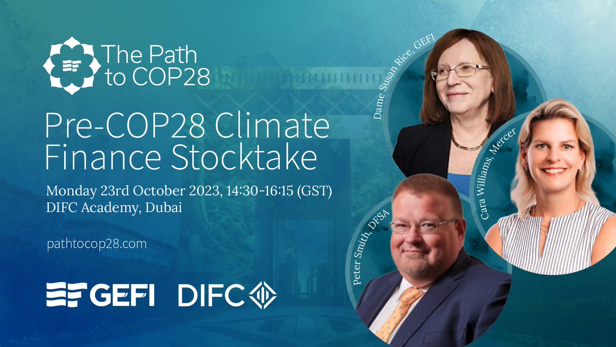 We will be joined by @Mercer_INV’s <a href="/carabwilliams/">Cara Williams</a> and DFSA’s Peter Smith for this exclusive #PathToCOP28 event on 23 October in Dubai to consider how the finance sector can support the transition to net zero and climate resilient economies.

Learn more at: pathtocop28.com