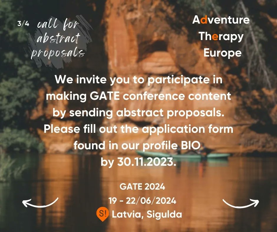 MarisResnis's tweet photo. CALL FOR ABSTRACT PROPOSALS
GATE 2024 is just around the corner in beautiful Sigulda, Latvia, and we've got some exciting news! 🌍✨ 
We're thrilled to extend a warm invitation for you to be part of the Adventure Therapy https://t.co/xl38R25t4z