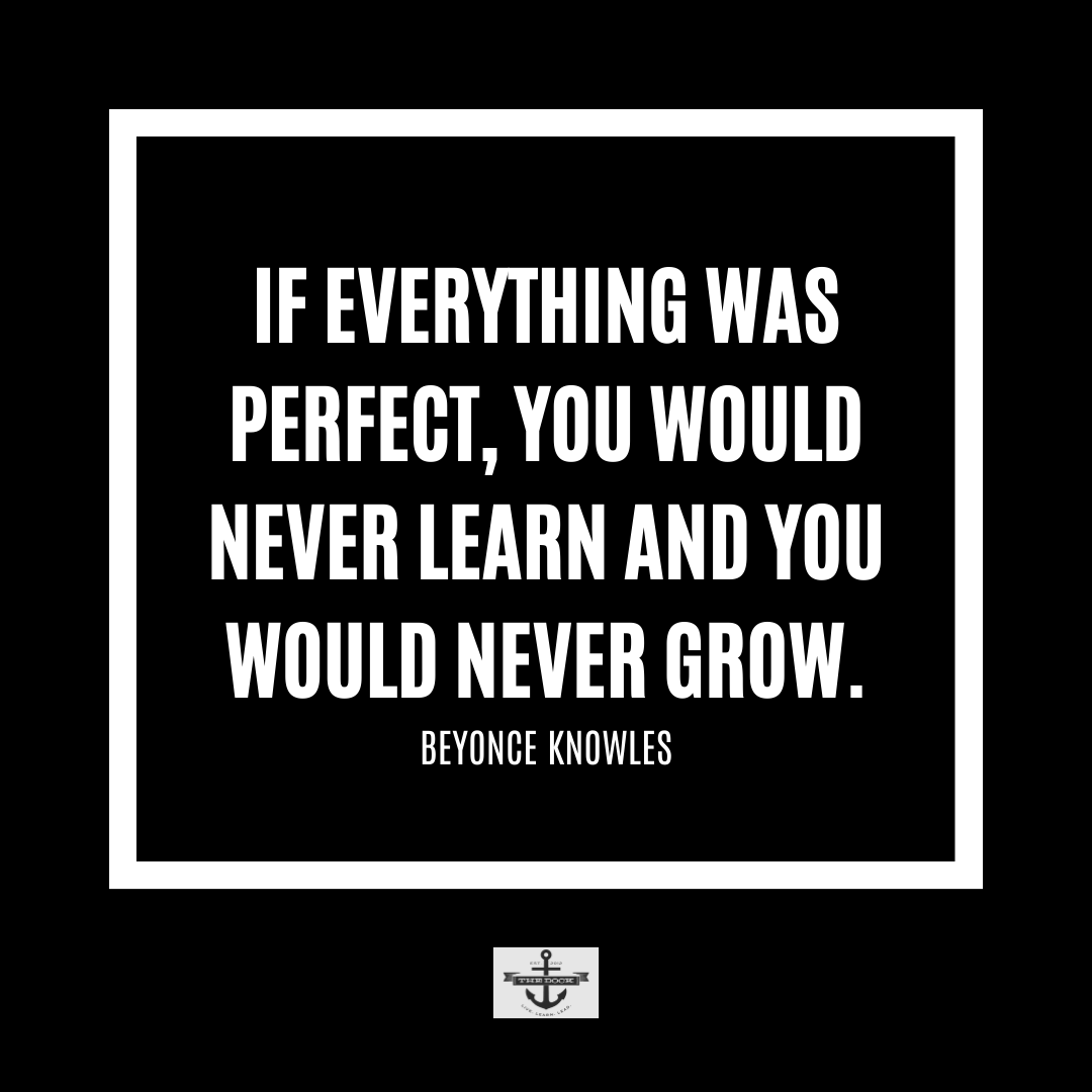 If everything was perfect, you would never learn and you would never grow. -Beyonce Knowles

What does the quote by Beyoncé mean to you personally?
Share your interpretation and let's start a discussion!  

#WeDock #wisdom #dailyquotes #motivational #LearnAndGrow #BeyonceWisdom
