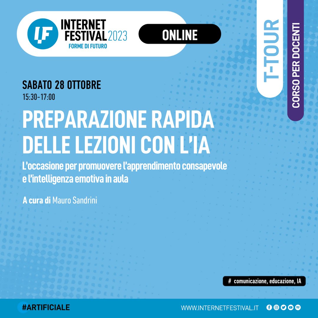 Con il #corsonline PREPARAZIONE RAPIDA DELLE LEZIONI CON L’IA, un T-TOUR dedicato agli insegnanti per guidarli nella progettazione di lezioni che usano l’#IA per stimolare empatia negli alunni Sabato 28/10 dalle 15.30 nella nostra sede virtuale: 👉internetfestival.it/.../preparazio…