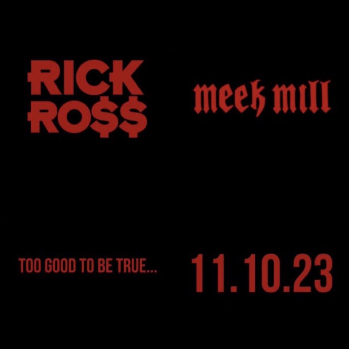 Meek Mill Rick Ross Collab Album Drop Next Month