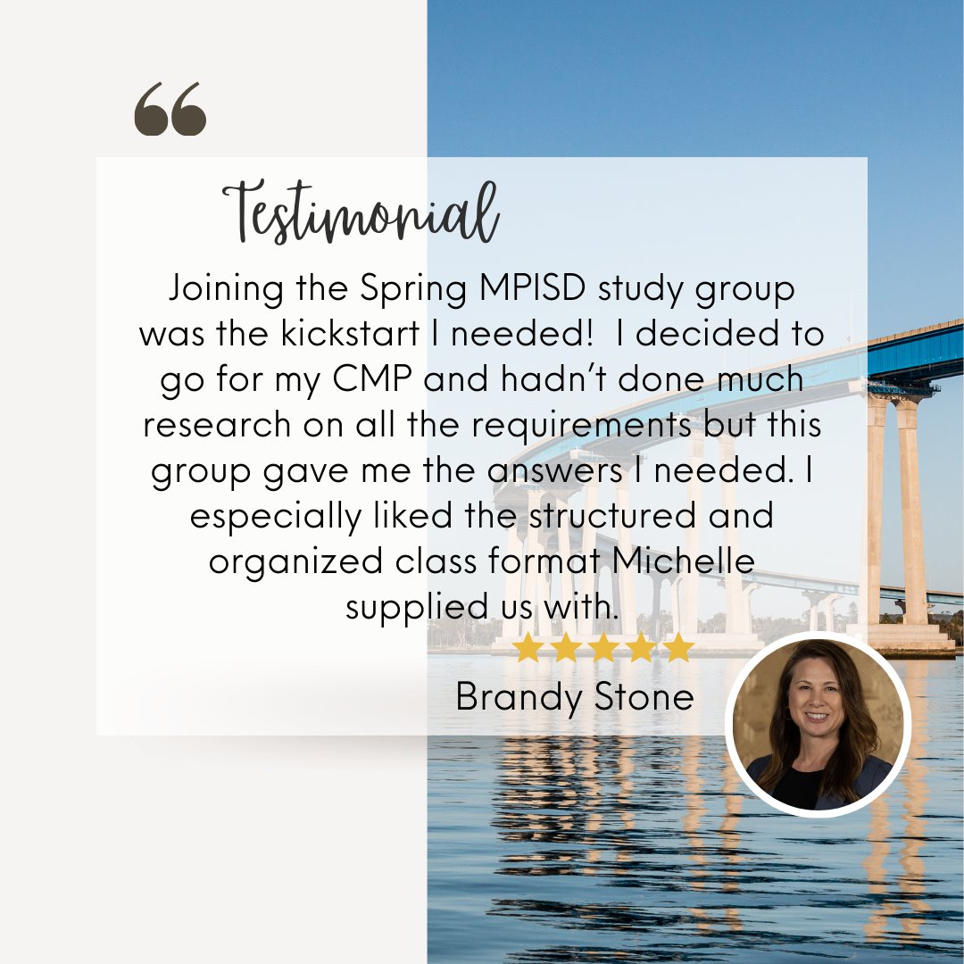 Still thinking about joining our CMP Study Group?  Continue scrolling and read testimonials from recent study group participants!
Virtual meeting sessions are held every 2-3 weeks starting October 24, 2023, through February 13, 2024. 6 - 9 pm  tinyurl.com/3kusbs98