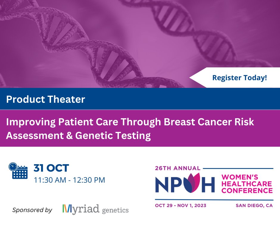Are you looking to improve the quality of your patient care by implementing a breast cancer risk assessment program in your practice? This Product Theater from @MyriadGenetics is for you! #NPWH2023 ow.ly/Jsrz50PSbAO