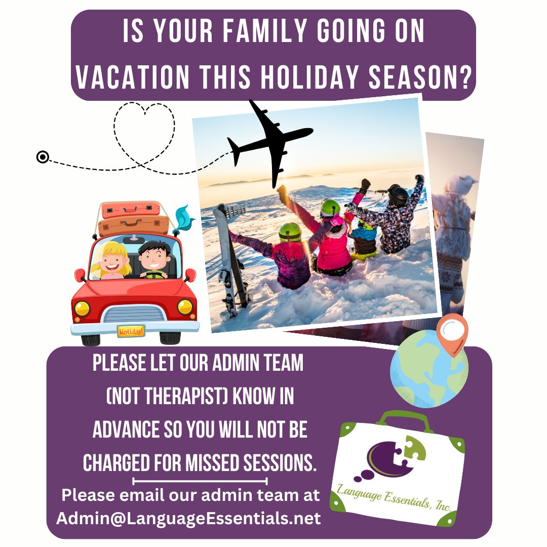 Speech_LE's tweet image. Do you and your family have fun plans to travel this holiday season? We do not want you to get charged for any missed sessions. Please email our admin team if you have conflicts in scheduled sessions so we can reschedule. #languageessentials #speechtherapy #holidayseason #SLP #OT