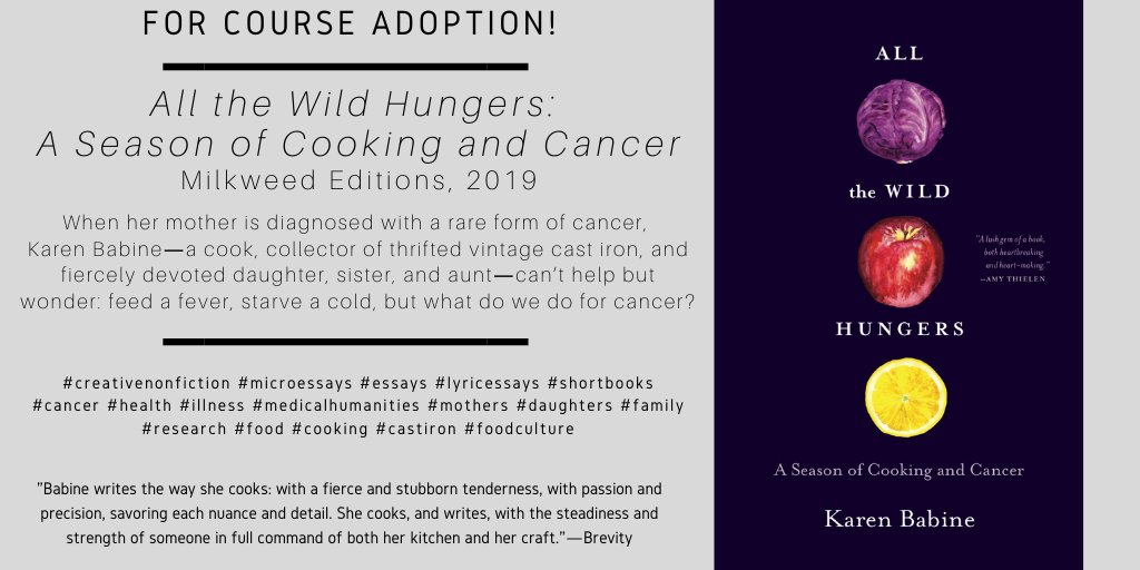 Just submitted my textbook orders for spring--if you're in the same boat, All the Wild Hungers is incredibly versatile! I love talking to students, so let's talk virtual class visits!

#amteaching #amreading #creativenonfiction #cooking #foodwriting #cancer #family #research