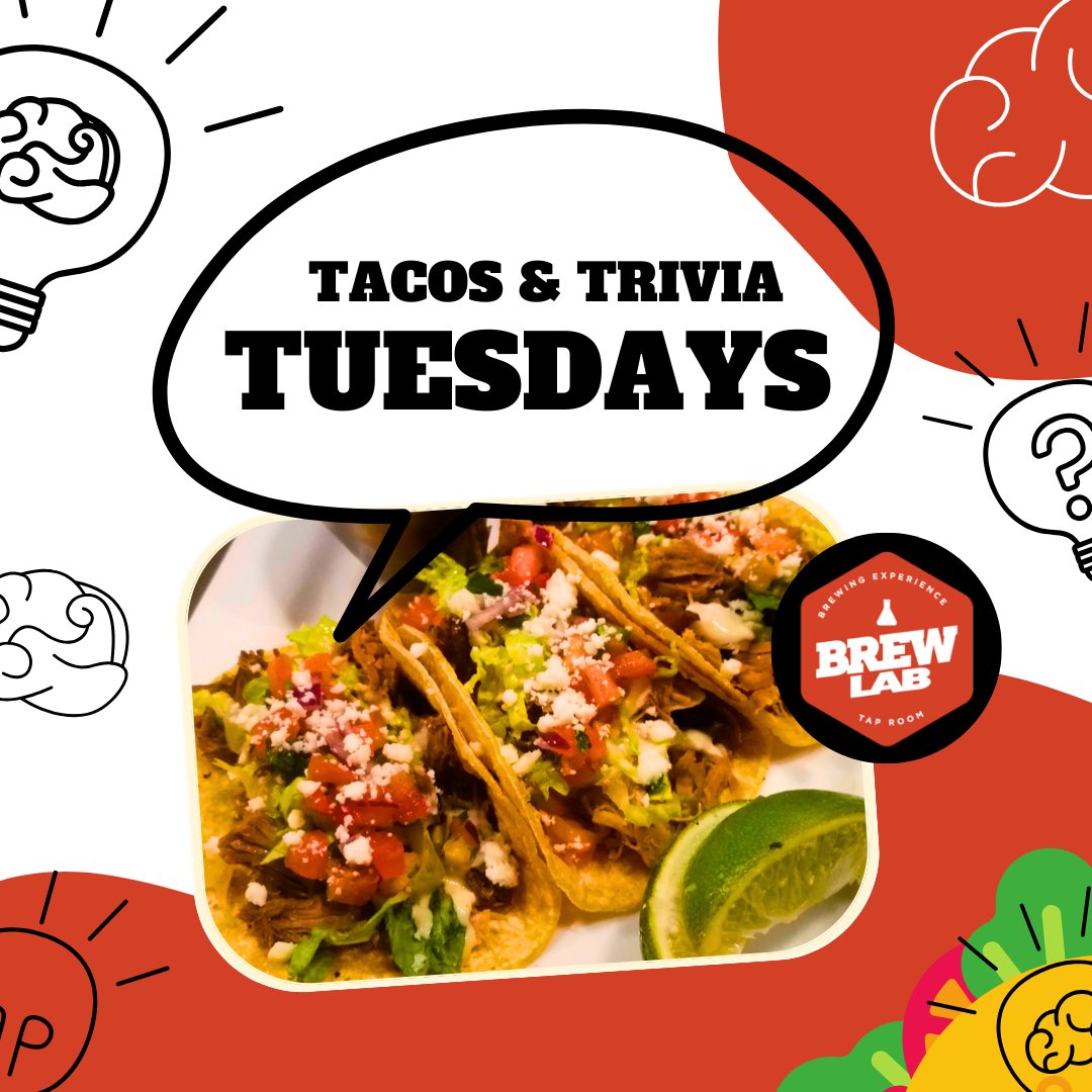 Test your trivia 🧠 while enjoying $2 Tacos at Brew Lab every Tuesday.