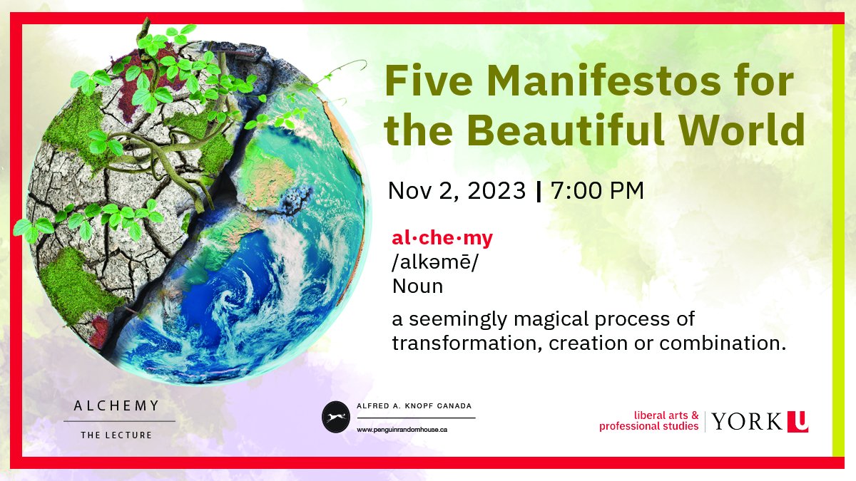 Five groundbreaking thinkers offer radical imaginings, invitations and propositions for the beautiful world. Join them on Nov 2, 2023. #YUAlchemy2023 @YorkUniversity Register Now: bit.ly/3Dw4jNJ @PepePierce @PhoebeBoswell @criveragarza @a_jana_oliveira @hystericalblkns
