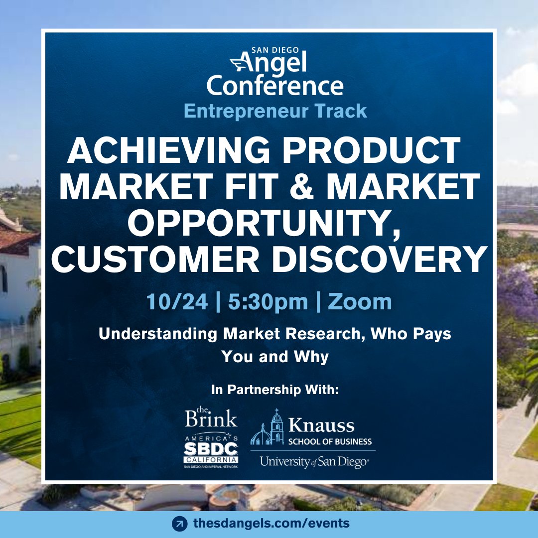 Join us for Achieving Product Market Fit and Market Opportunity, Customer Discovery on 10/24 to further your understanding of market research, who pays you, and why. To register, visit hubs.ly/Q023Sm0_0 #SDAC #Entrepreneur #AngelInvestment