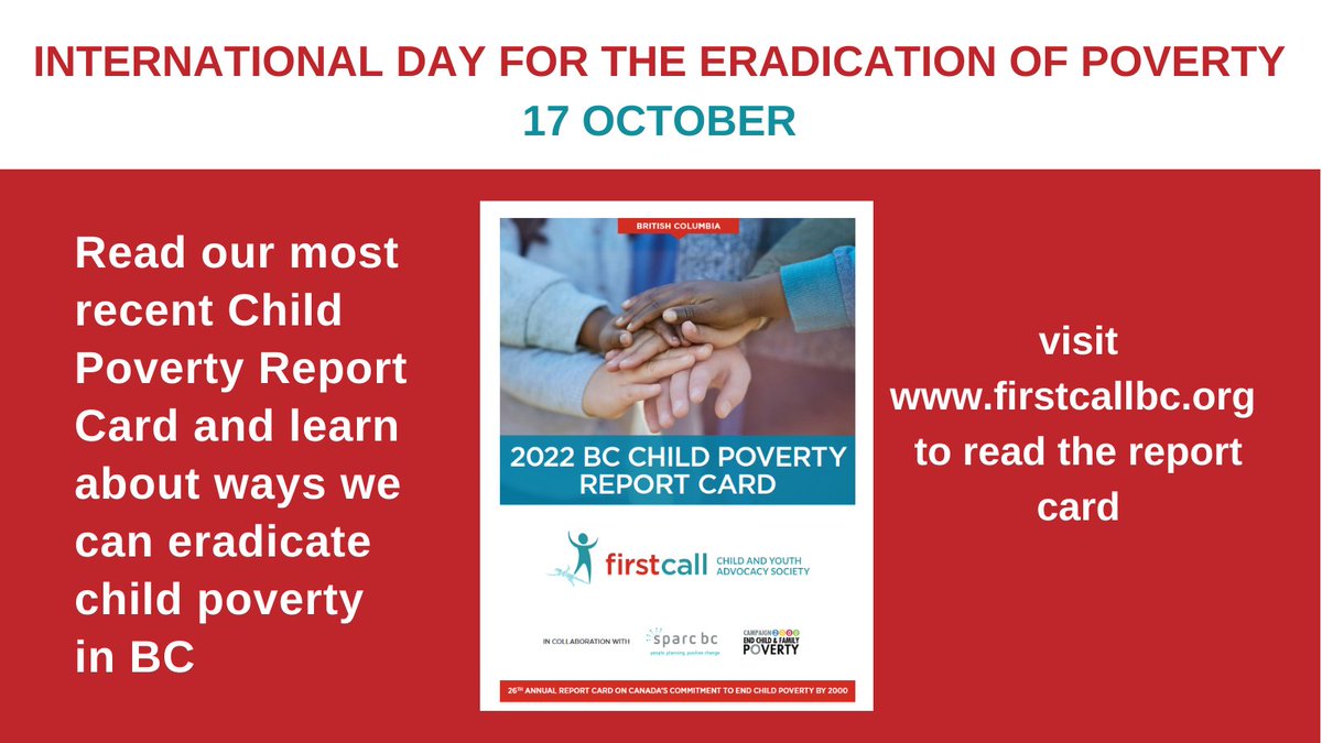 FirstCallBC's tweet photo. Today, October 17, is the International Day for the Eradication of Poverty. Read our latest BC Child Poverty Report Card and learn more about the causes and solutions for child and family poverty: https://t.co/DQu7JS2f0o
#Together2EndPoverty https://t.co/A33iTp8WUI