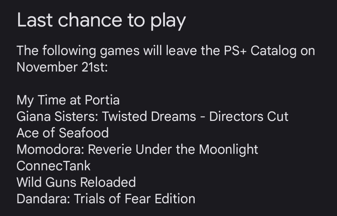 fennelyguy's tweet photo. Last chance to play section got updated. The following games will leave the PS+ Catalog on November 21st.

#PSPlus #PS4 #PS5 #LastChanceToPlay https://t.co/qQ2ufPV5PE