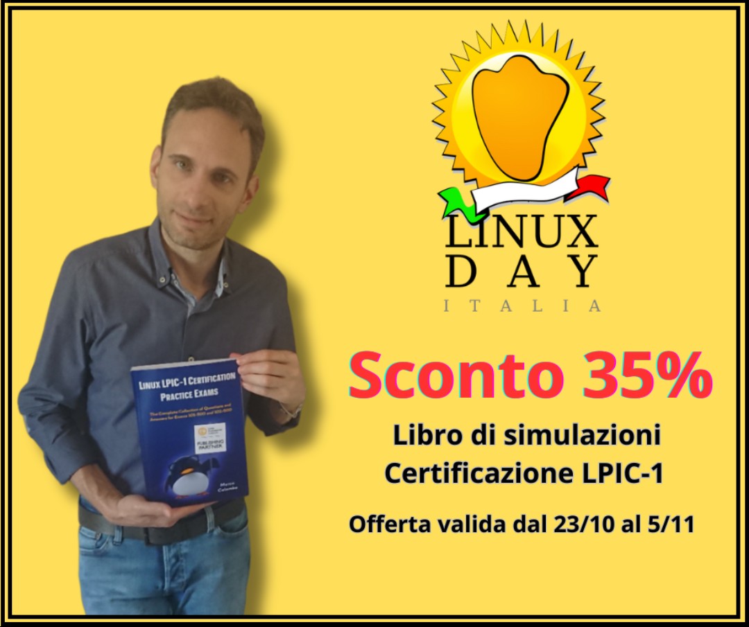 Tutto pronto per il #LinuxDay2023?

Per festeggiare al meglio questo importante giorno, il mio libro di simulazioni d'esame per la certificazione Linux LPIC-1 di <a href="/LPIConnect/">Linux Professional Institute (LPI)</a>  sarà scontato del 35% su tutti gli store Amazon!!!

#linux #lpic1 #certification #linuxday #lpic #lpi