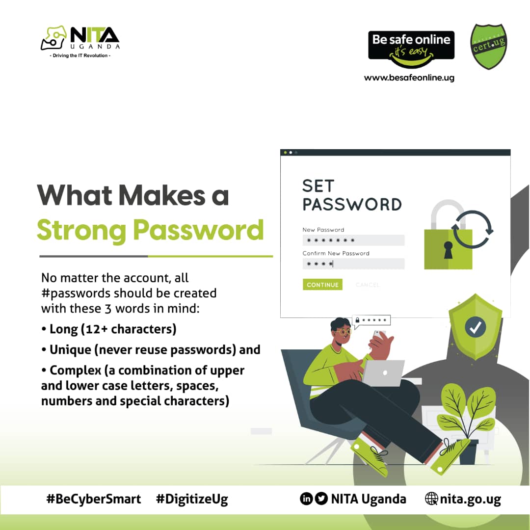 #CybersecurityAwarenessMonth Always opt for a password with at least 12 characters. Mix it up with a combination of uppercase and lowercase letters, numbers, and special symbols. The longer and more complex, the better. #BeCyberSmart #DigitizeUG