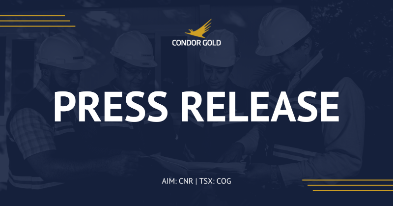 CondorGoldplc's tweet photo. Condor Gold Increases Fund Raise to £1,851,999

Read the news release below. 

AIM: $CNR | TSX: $COG