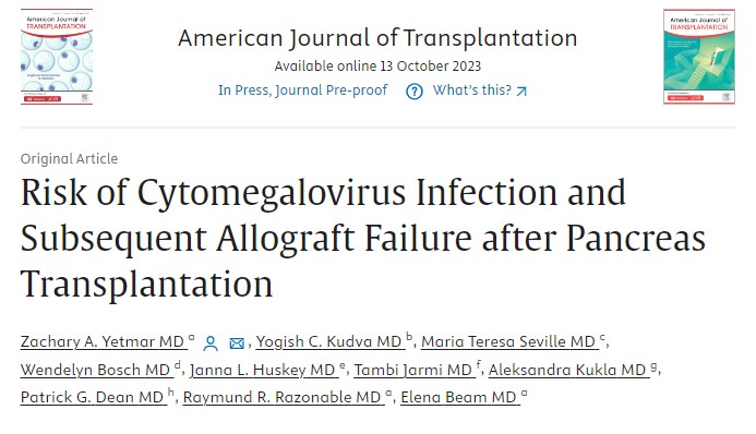 Publication Alert CMV D+/R- was associated with clinically significant CMV infection in pancreas recipients. Absolute lymphocyte count was a predictor particularly among CMV-seropositive patients. @ZYetmar @RazonableMD @ElenaBeamMD @AmJTransplant bit.ly/3QjOyjb