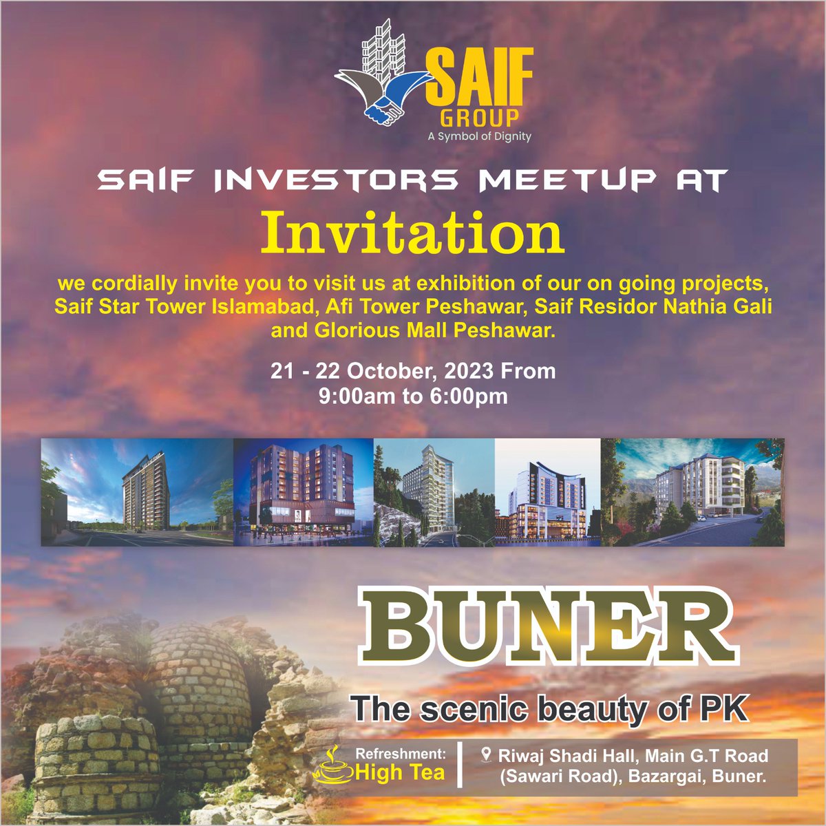 SaifGroupPwr's tweet photo. Join Us at the SAIF Investors Meetup! 🏢🌳

📆 Mark Your Calendar: October 21-22, 2023
🕘 Time: 9:00 AM - 6:00 PM
🏨 Venue: Riwaj Shadi Hall, Main G.T Road (Sawari Road), Bazargai, Buner.

🎉 You're cordially invited to explore our ongoing projects. https://t.co/Fpz9hOiVi6