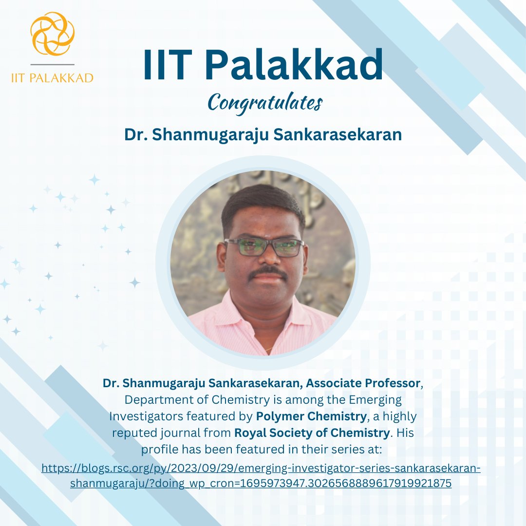 We are thrilled to announce that Dr. S Shanmugaraju, Associate Professor in the Department of Chemistry, has been prominently featured in the esteemed Emerging Investigator Series of Polymer Chemistry.