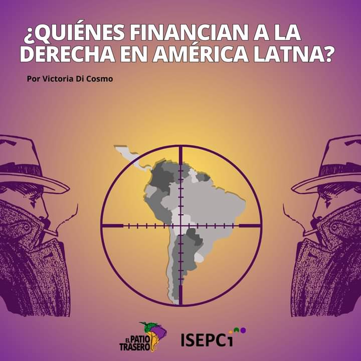 IsepciNacional's tweet photo. ¿QUIÉNES FINANCIAN A LA DERECHA EN AMÉRICA LATINA?💵

💭En el último tiempo afloraron en nuestra región “derechas alternativas” como Milei o Bolsonaro, pero ¿Quién financia sus campañas?

Atlas Network, los think tanks y una enorme red de fundaciones👇

💻https://t.co/FMFakdc14I https://t.co/WzR6We4qhn