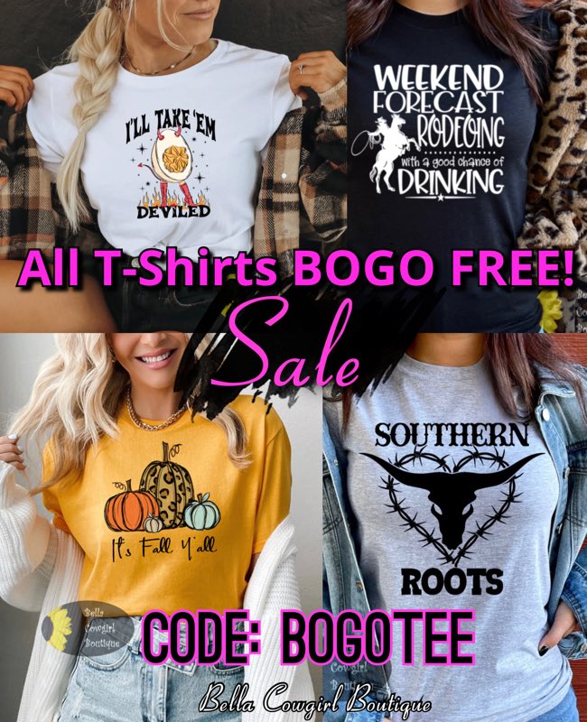 🫶💓BOGO 3-DAY SALE! 💓🫶

•All tees BOGO free for 3 days only! Use code: BOGOTEE at checkout. (Limit 2 uses)•
🌻Shop👉 bellacowgirlboutique.com/collections/t-… #boutiqueshopping #boutiques #texasboutique #sale #bogo