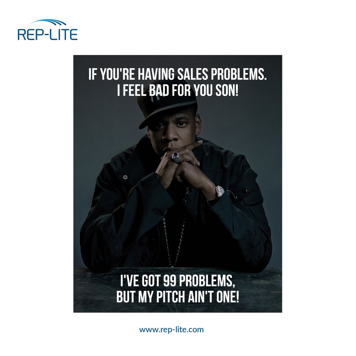 Sales problems? Our sales reps have 99 solutions, and a smooth pitch is one of 'em! 

#Replite #MedicalSales #SalesLife #SalesHumor #SalesInterview #MedicalSalesHumor #SalesSolutions #SmoothPitch #99Problems
