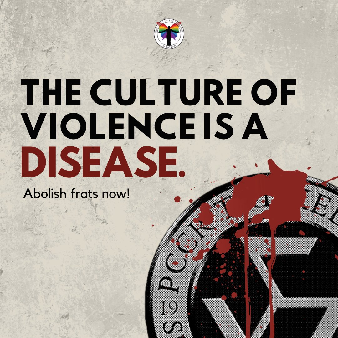 upbabaylan's tweet photo. A 4th-year criminology student has tragically died from the fraternity hazing perpetrated by Tau Gamma Phi.
 
Our call is louder than ever: ABOLISH FRATS NOW!
 
#AbolishFrats
#SafeSpacesNOW https://t.co/30XOPbGvoA