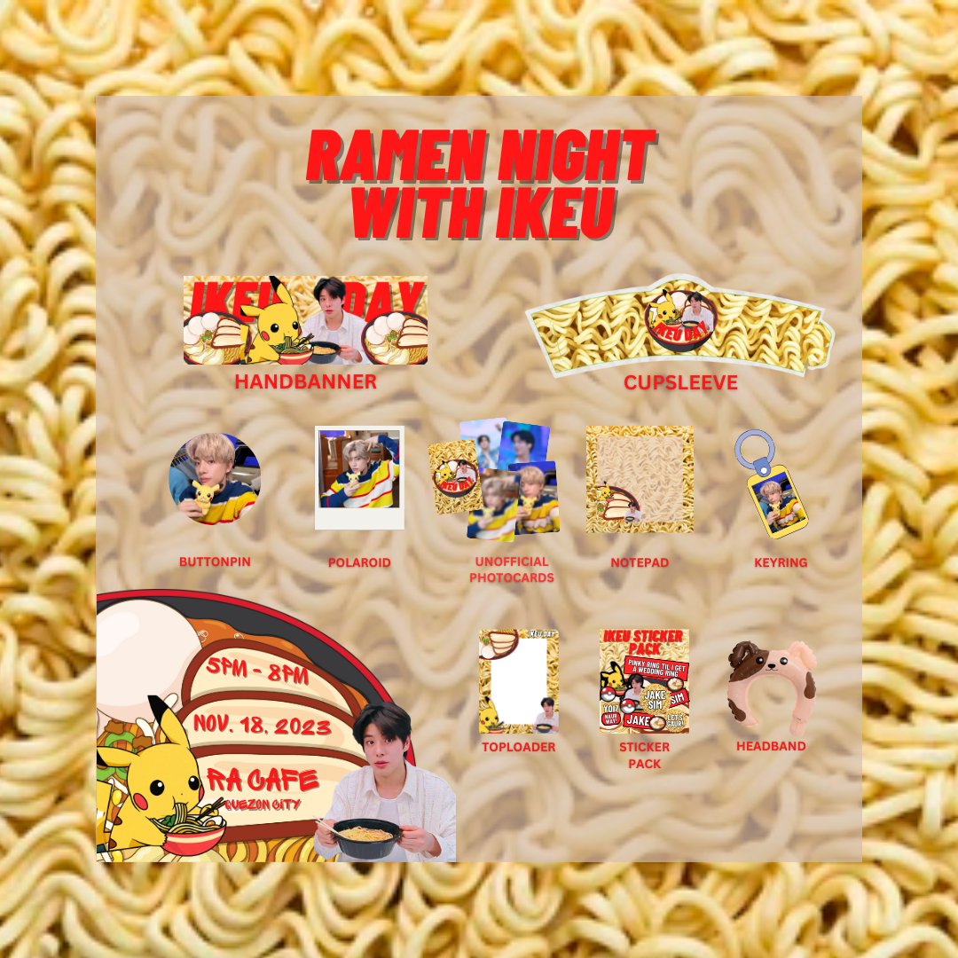 ramenwithikeu's tweet photo. Spend Ikeu’s day with a hot bowl of ramen alongside with his favorite sidekick Pikachu on November 18, 2023 at RA Cafe, Timog, Quezon City!

Php 260 for every kit 💛

ONLY 10 SLOTS AVAILABLE! 

Sign up here now 👉🏻 https://t.co/2Fos7TvIIo https://t.co/F0ZO4EVIT3