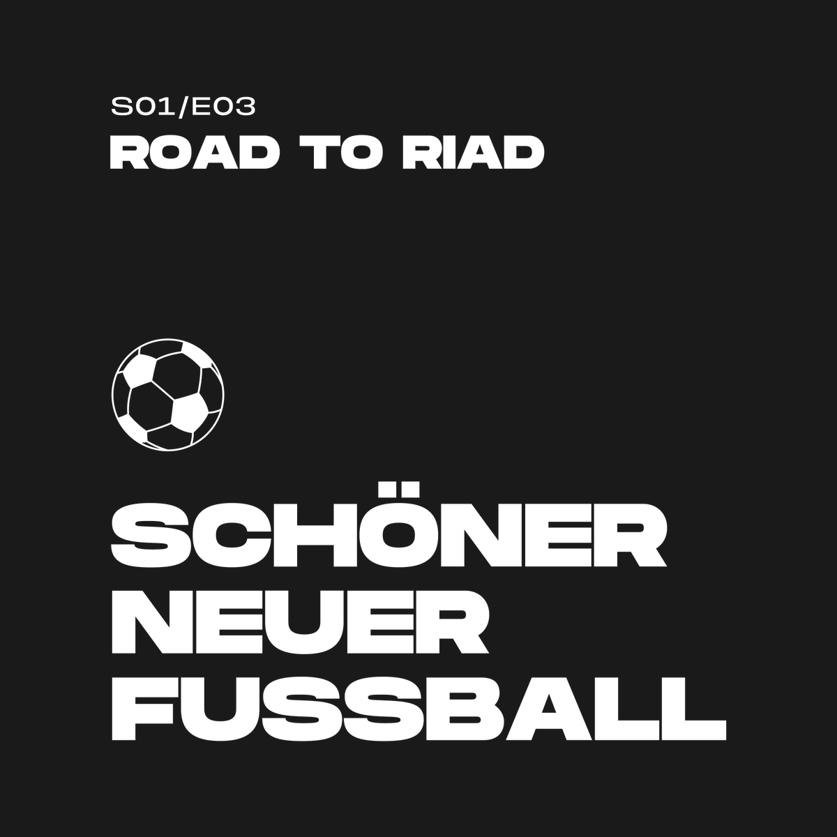Schöner, neuer Fussball - S01/E03

In dieser Folge: Road to Riad. Wir klären die Frage, wie viele Länder es braucht, um eine WM in Saudi Arabien zu veranstalten. Antwort: 6.

Überall, wo es Podcasts gibt &amp; auf snf-podcast.de