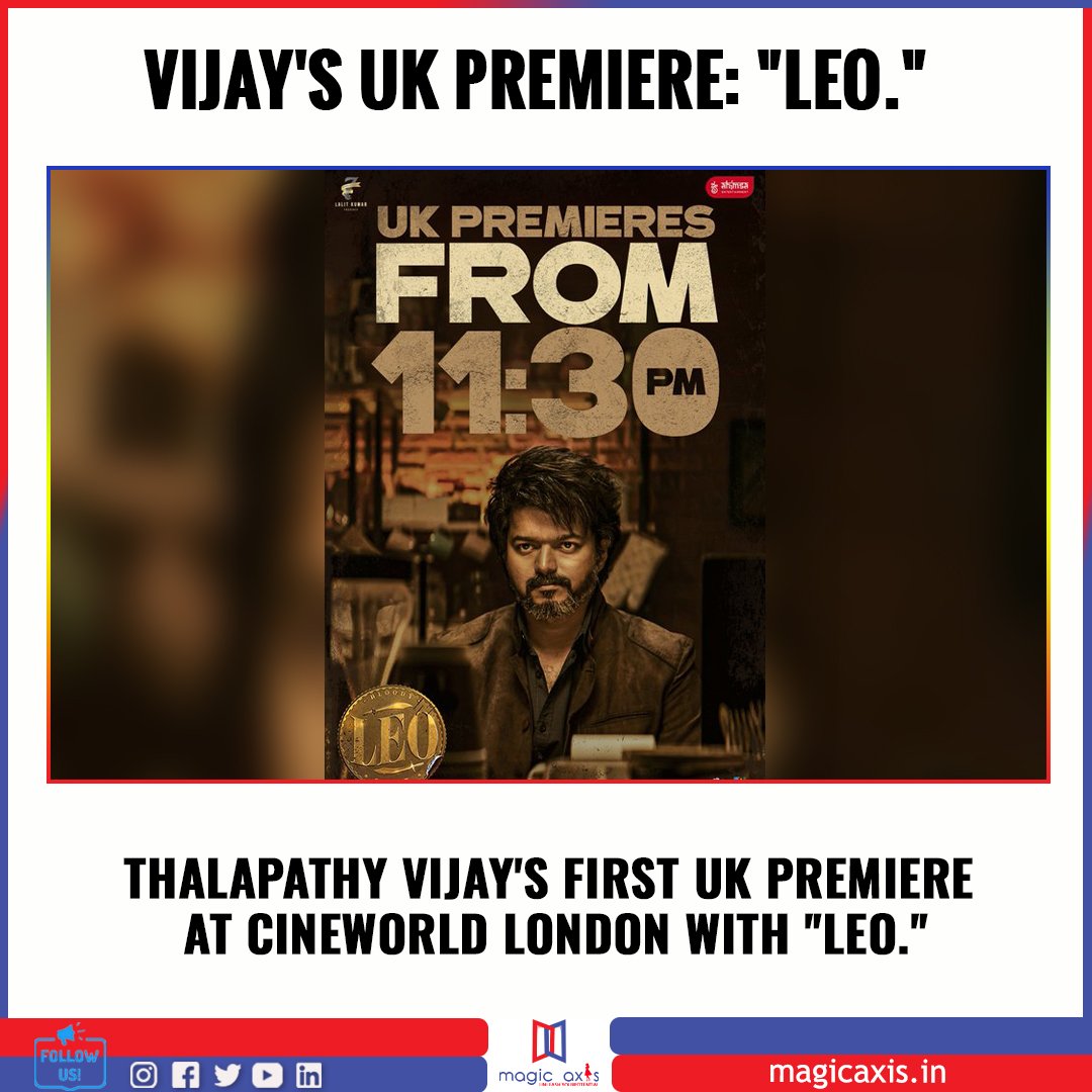 BIG NEWS! Thalapathy Vijay's having his very first UK premiere at @cineworld in select London cinemas with #LEO. Shows start on 18th Oct at 11.30PM (4AM IST). Tickets will go on sale shortly.. get ready to book as seats will sell out fast! 💥💥💥 @actorvijay