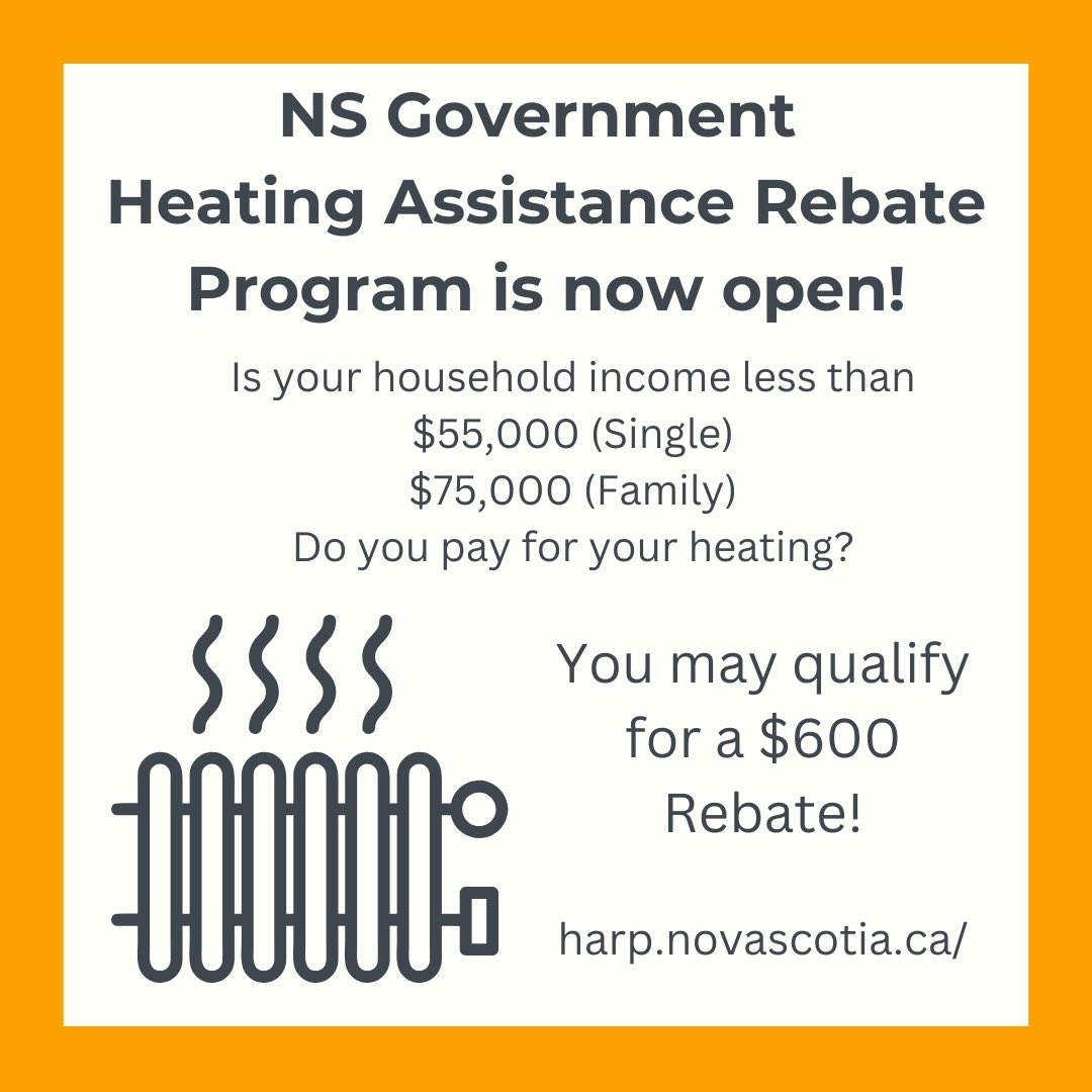 harp.novascotia.ca if you pay for your heat you may be eligible for a 600$ rebate depending on your income