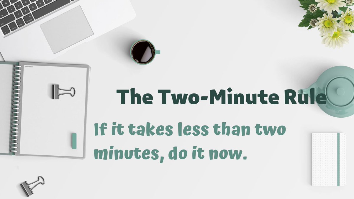 manialok's tweet photo. ⏱️👌 The Two-Minute Rule: If it's quick, do it now and get it out of the way. #TwoMinuteRule #Productivity 🎯 https://t.co/5BJ4YwBgTA