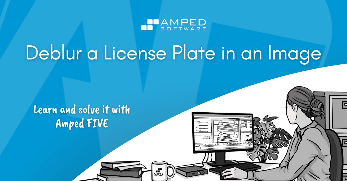 ampedsoftware's tweet photo. Learn how to mathematically restore blurry images and read license plates in our latest article from the “Learn and solve it with #AmpedFIVE” blog series. https://t.co/AhbItypCh3 https://t.co/jtCrSzX6dJ
