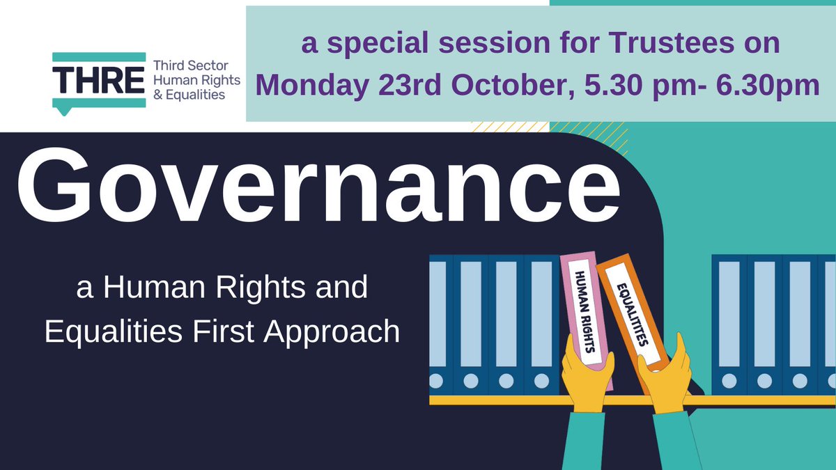 Mon, 23rd October, 5.30- 6.30pm
Trusteeship - A #HumanRights and #Equalities First Approach - this is a special session within our Governance series aimed exclusively at trustees, facilitated by Anj Handa @WmnChangemakers @GettingonBoard bit.ly/47bro4j