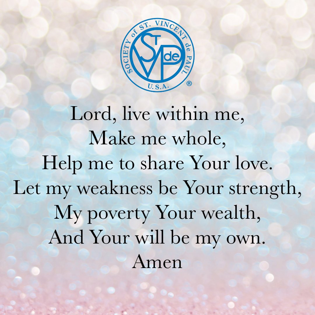 "Lord, live within me." #svdpprayeroftheday