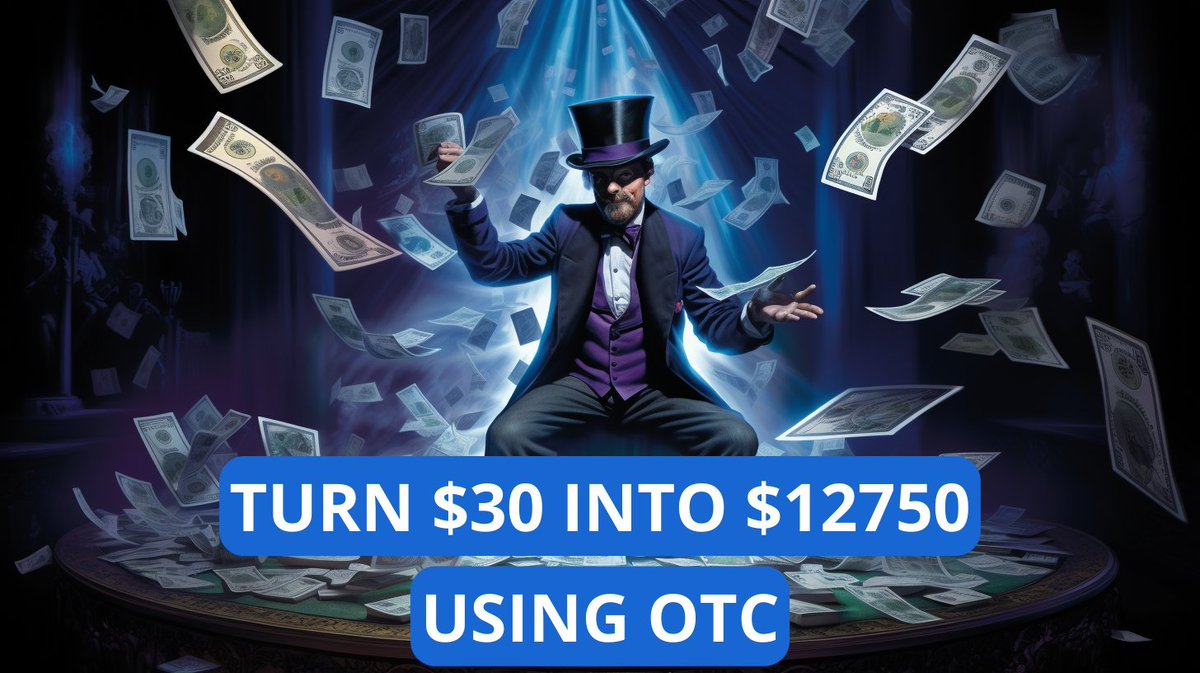 alphabatcher's tweet photo. How I turned $30 into $12750 using OTC

My REAL story and Step-By-Step guide 👇🧵 https://t.co/OBACFmfWNI