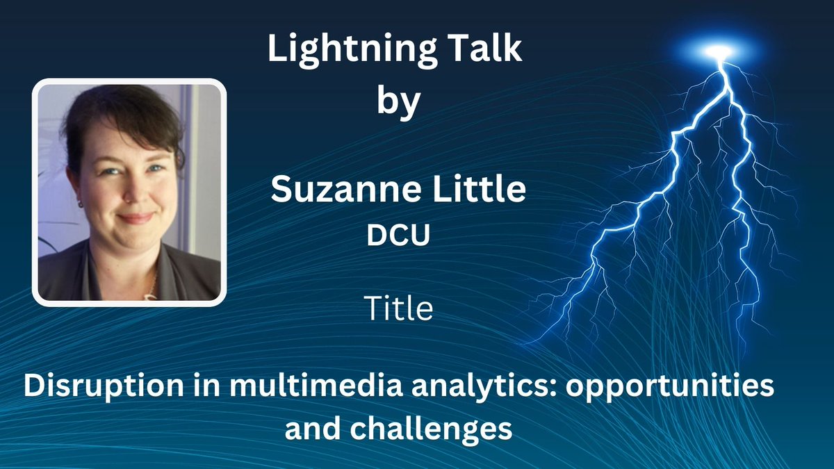 Suzanne Little, Associate Professor, Faculty of Engineering and Computing @DCU is our next speaker. Her Lightning Talk is entitled, Disruption in multimedia analytics: opportunities and challenges. #WeAreInsight @ScienceIrel @suz_research