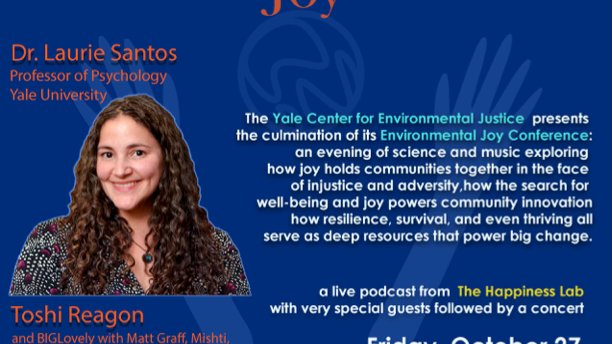 Exciting news! We'll be doing a special live taping of The Happiness Lab podcast w/@DunnHappyLab as part of the @Yale Ctr for Environmental Justice Conference on Environmental Joy on 10/27. Tix available here: bit.ly/EJTickets (Yalies use code YaleStudentJoy for free tix)