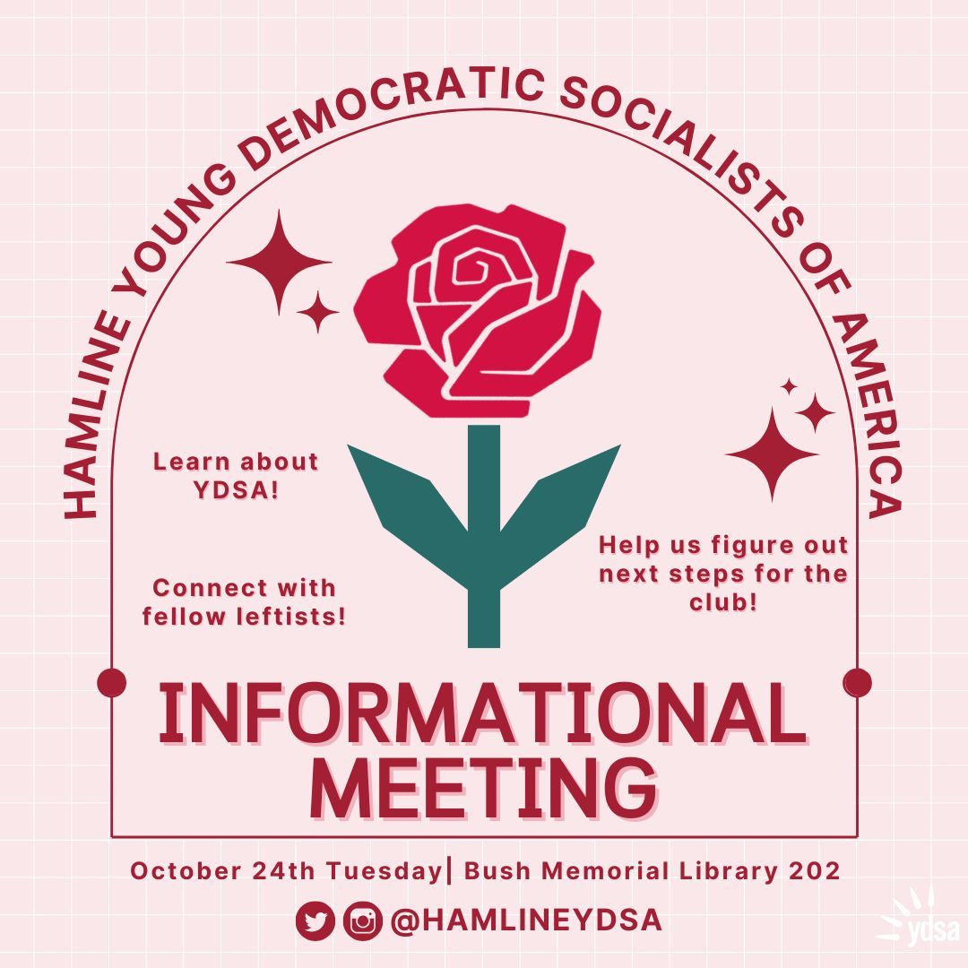 Join us for our informational meeting to learn more about YDSA and to plan the next steps for the club! The event will be held on Tuesday October 24th at 2:00pm in Bush Memorial Library room 202. Hope to see you there!