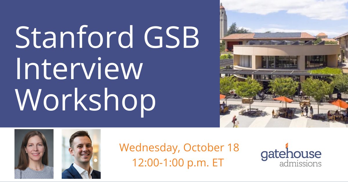 Gatehouse Admissions (@gatehousemba) on Twitter photo Tomorrow, Oct 18, invest 1️⃣ hour on your <a href="/StanfordGSB/">Stanford Graduate School of Business</a> interview prep with Gatehouse. Featured in this all ✨new✨ workshop:
⭐How to prepare
⭐What questions to expect
⭐Why the interview is so important
hubs.la/Q025N5xP0
#GSBInterview #interviewprep #mbainterview #mba Tomorrow, Oct 18, invest 1️⃣ hour on your <a href="/StanfordGSB/">Stanford Graduate School of Business</a> interview prep with Gatehouse. Featured in this all ✨new✨ workshop:
⭐How to prepare
⭐What questions to expect
⭐Why the interview is so important
hubs.la/Q025N5xP0
#GSBInterview #interviewprep #mbainterview #mba