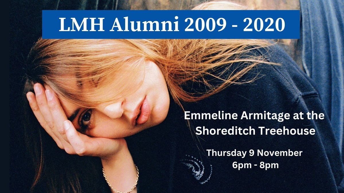 Recent LMH alumni are invited to a special musical event in London with alumna Emmeline Armitage. Emmeline will perform some of her latest tracks before sitting down for an 'In Conversation’ hosted by Prof Sophie Ratcliffe. More info and bookings: bit.ly/3Qkokgs