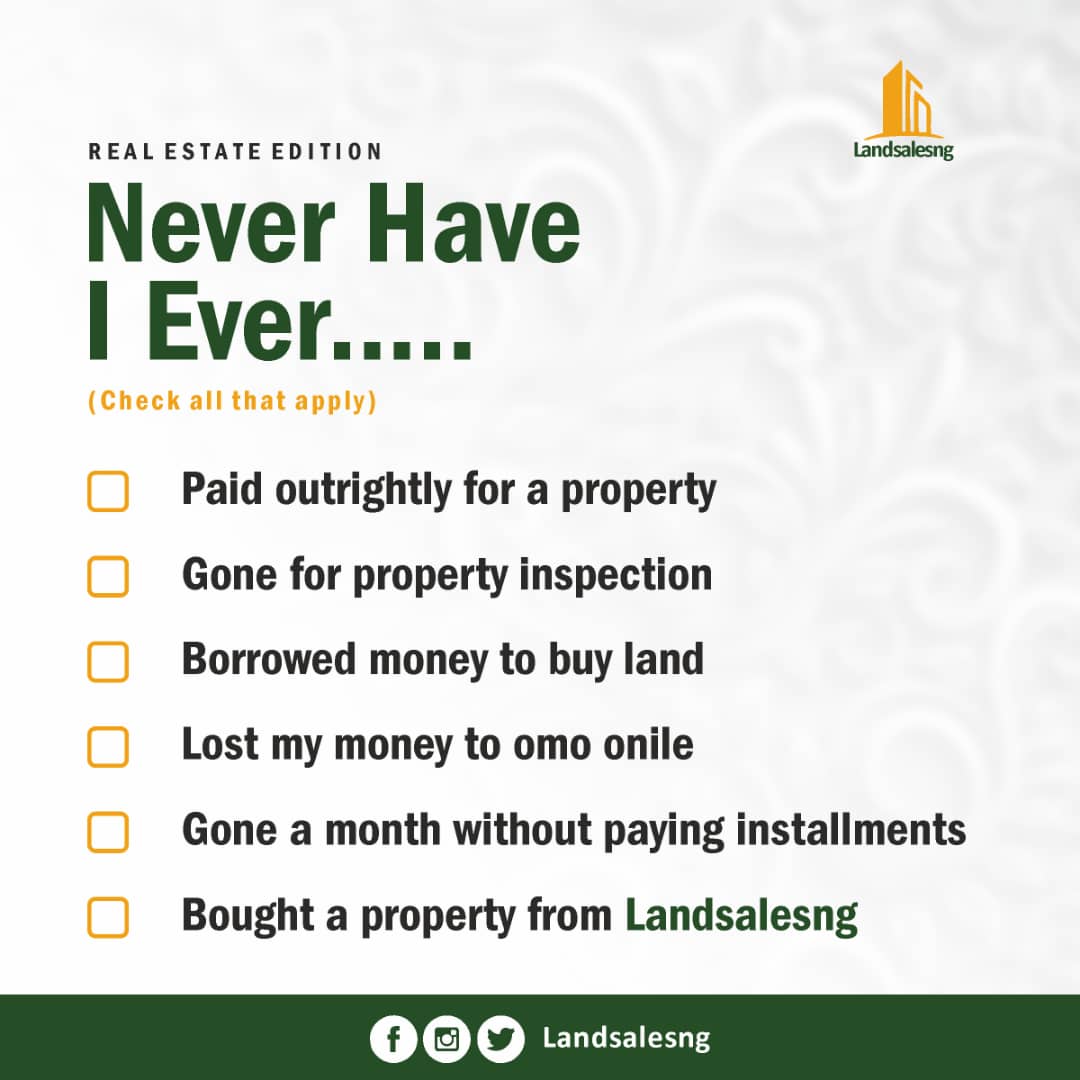 landsalesng's tweet photo. "🏡 Never Have I Ever: Land Edition! 🌿💬

Tell us your experience in the comment section.

#Landsalesng 
#neverhaveiever https://t.co/0mzGKLnN5c