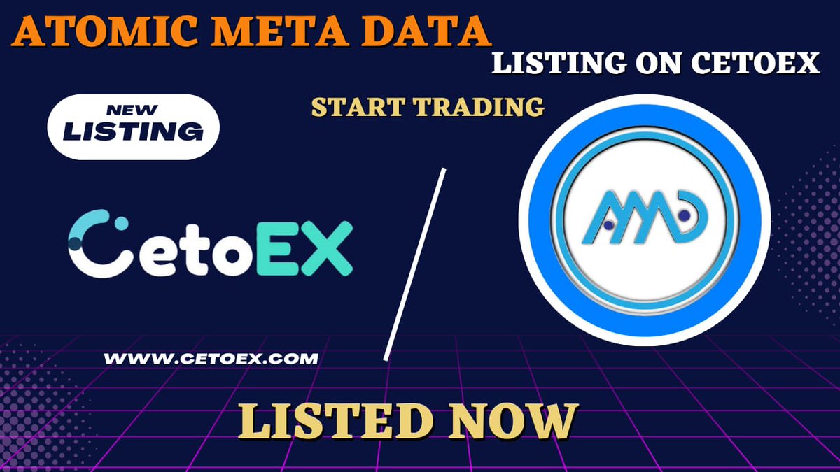 Cetoex's tweet photo. 📢 New Listing Alert 🚨
 
@atomicmetadata ( AMD ) Gets Listed on #CetoEX!

💎Pair: AMD /USDT
💎Deposit: Now Open
💎Trading: Start

#atomicmetadata #atomicmetadataarmy #CETOEX https://t.co/PkXpq1abh9