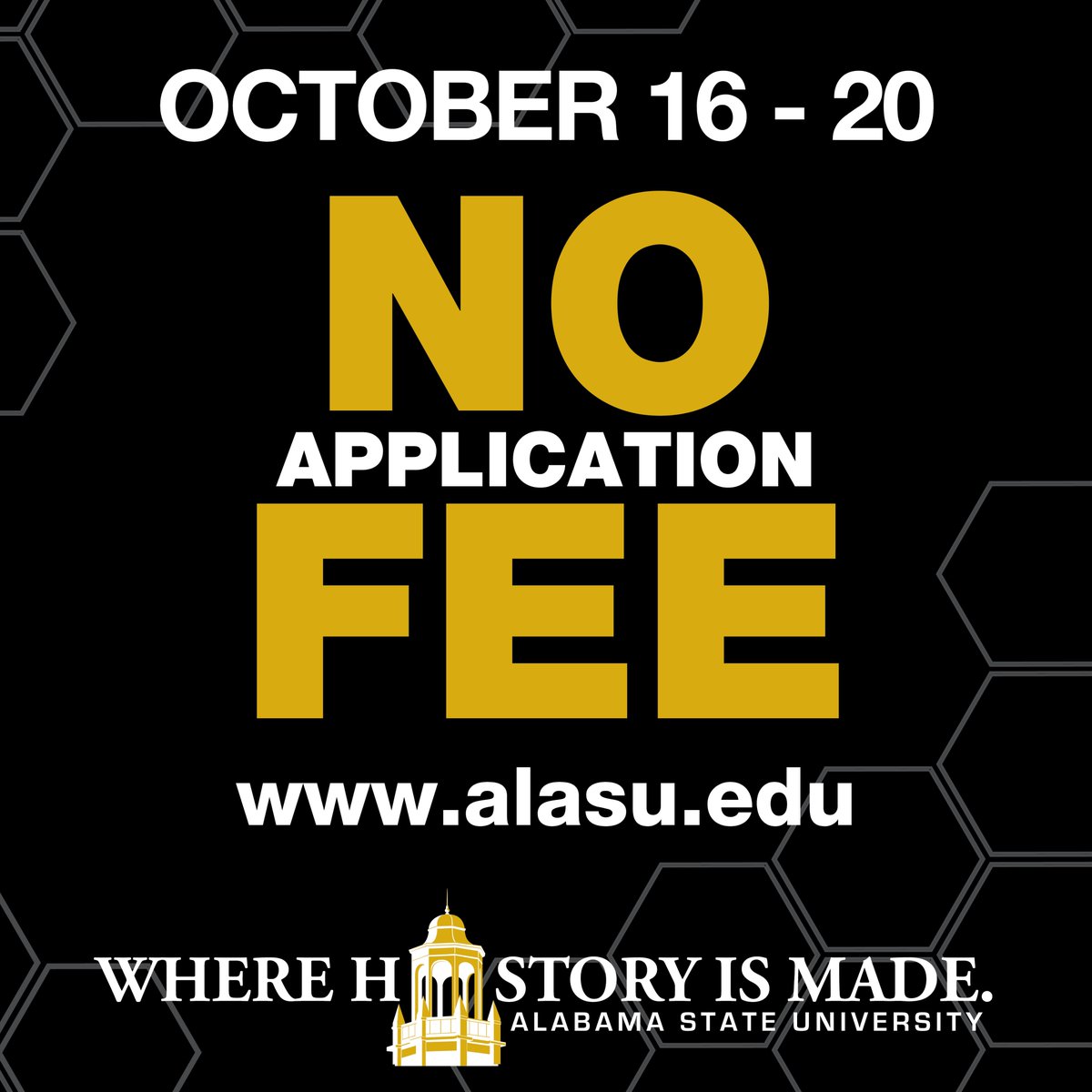 BamaState1867's tweet photo. Start your journey as a #HistoryMaker THIS WEEK! APPLY to Alabama State University from Oct. 16-20, 2023. Take advantage of FREE Application Week. Apply now - https://t.co/R5MS1CKoct #myASU #bamastate #WhereHistoryisMade #NOapplicationFEE https://t.co/J4xnOCYhii